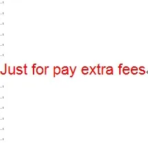 

extra fees