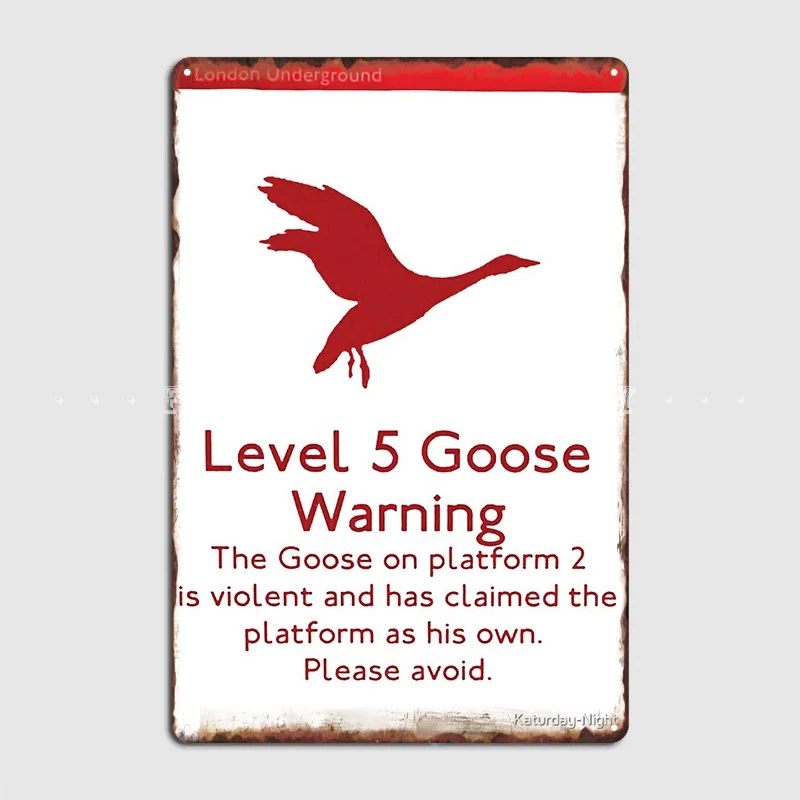 

Level 5 Goose Warning London Red Metal Plaque Poster Wall Cinema Living Room Classic Garage Decoration Tin Sign Posters