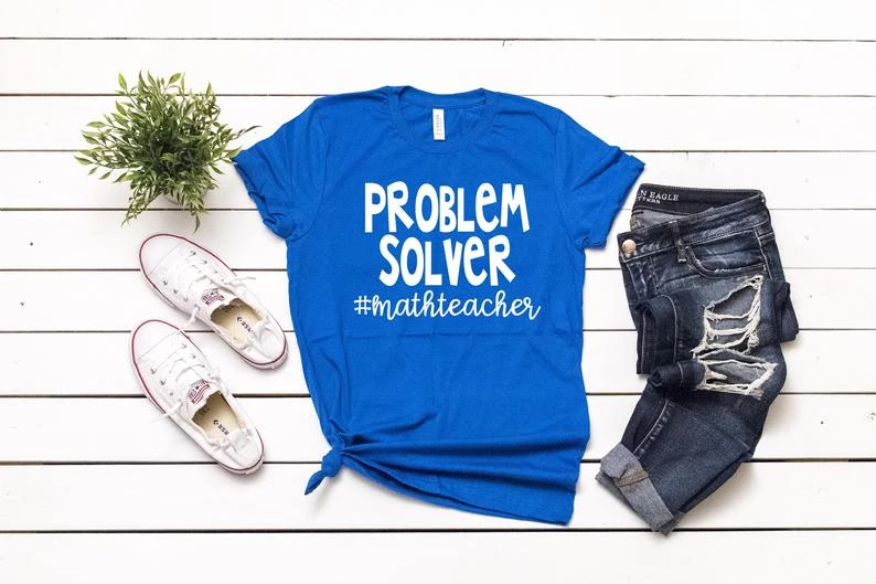

Teacher Shirts, Problem Solver Math Teacher, Funny Math Teacher T-Shirt, Teacher T-Shirt, Math Team Shirts, Teacher Tee O526