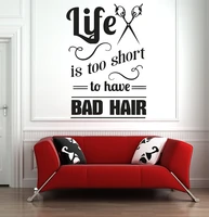 life is too short to have bad hair beauty salon window wall vinyl decal stickers