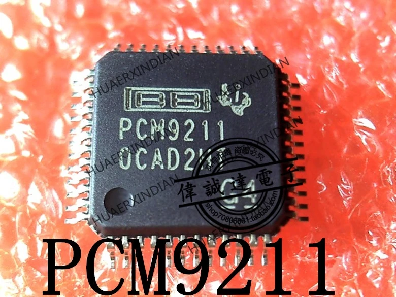 

1Pieces New Original PCM9211PTR PCM9211 QFP48 1 In Stock Real Picture
