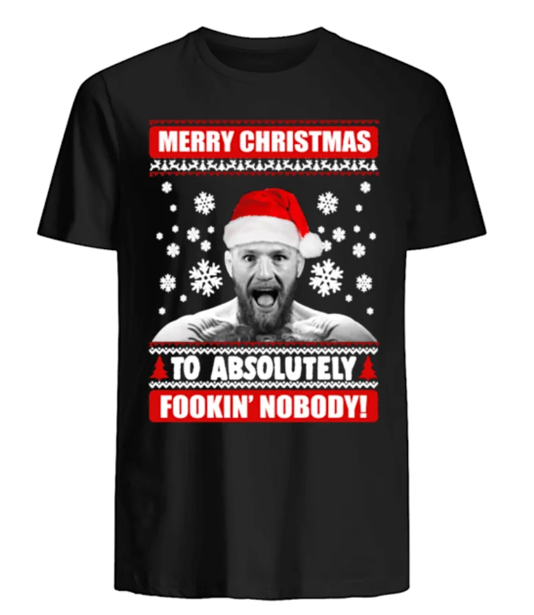 

McGregor Merry Christmas To Absolutely Fookin' Nobody Christmas Men's T Shirt