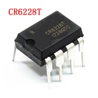 10 шт.лот CR6228T DIP8 CR6228 DIP