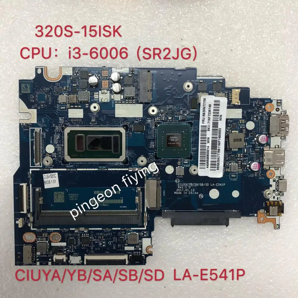 

for Applicable to 320S-15ISK Independent motherboard I3-6006 VGA(2G) number NM-E541P FRU 5B20N77755 5B20N77784