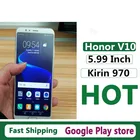 Смартфон Honor V10, глобальная прошивка, экран 5,99 дюйма, 2160x1080, Android 8,0, сканер отпечатков пальцев, 20 Мп + 16 Мп + 13 МП, Kirin 970, несколько языков, новинка