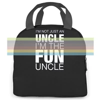 im not just an uncle i am the fun uncle graphic printed cheap sale women men portable insulated lunch bag adult