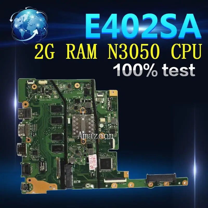 

Материнская плата для ноутбука Amazoon E402SA E502SA для ASUS E402SA E502S E502S E402 E502 протестированная оригинальная Mainboard 2G RAM N3050 CPU