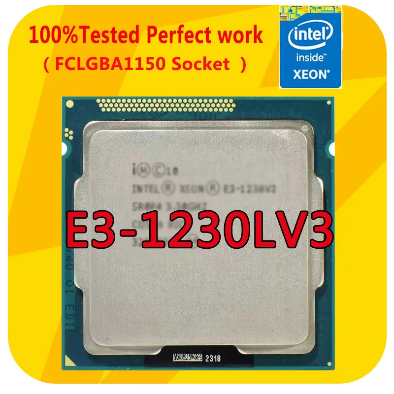 

E3-1230LV3 Intel Xeon E3-1230LV3 1.8GHZ Quad-Core CPU Processor 8M 25W LGA1150 for B75 H61 motherboard