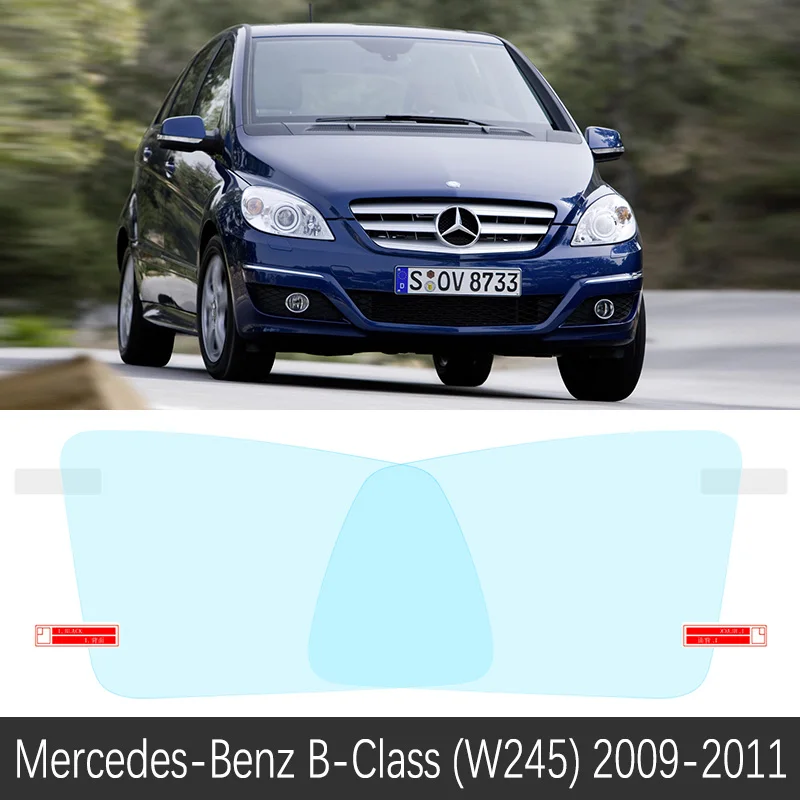 B-Class (W245) 09-11 Для Mercedes Benz B-Class W245 W246 W247 B-Klasse B160 B180 B200 2009~ 2010 полное покрытие зеркало заднего вида противотуманная пленка аксессуары - Название цвета: B-Class (W245) 09-11