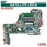 kefu dablidmb8e0 original mainboard for toshiba satellite l50 b lvds with i5 4200u pm laptop motherboard