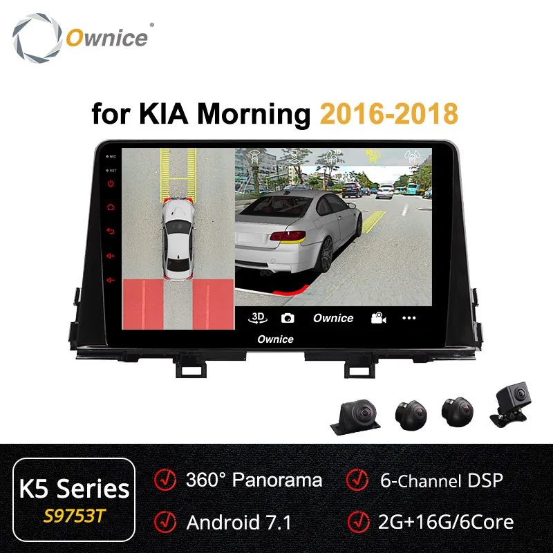S9753 K5 Ownice K3 K5 K6 Android 9,0 DVD gps Navi Стерео для KIA Morning Picanto- 4G 360 панорама DSP SPDIF радио головное устройство - Цвет: S9753 K5