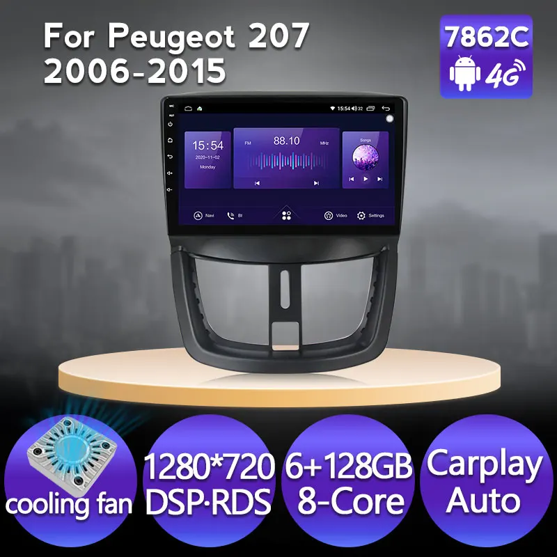 Verkauf Lüfter Android11 6 + 128G Auto Radio Multimedia Video Player Navigation GPS Für PEUGEOT 207 2006 - 2015 DSP Carplay WIFI RDS