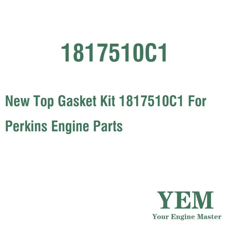 Новый комплект верхней прокладки 1817510C1 для детали двигателя Perkins|Комплекты