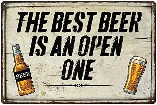 

The Best Beer is an Open One Metal Aluminum Sign Wall Decor Man Cave Bar US United States Rustic