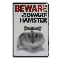 beware of dwarf hamster tin metal sign 0604a 20x30cm