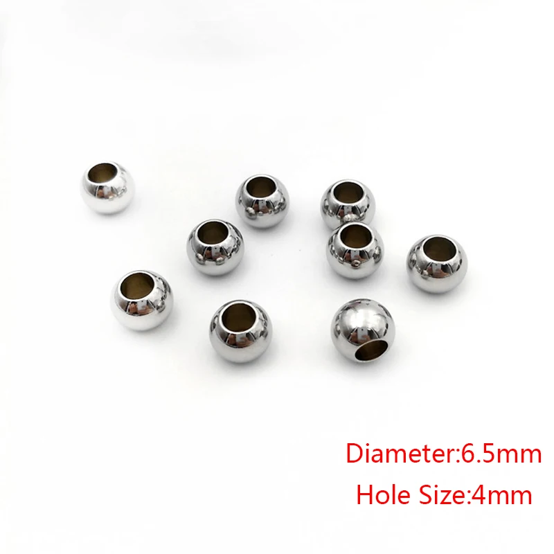 6.5mm with hole 4mm 50 шт./лот, круглые шарики из нержавеющей стали, 2, 3, 4, 5, 6, 8 мм, с большим отверстием, европейские бусины-шармы для браслета, сделай сам, для изготовления ювелирных изделий - Color: 6.5mm with hole 4mm