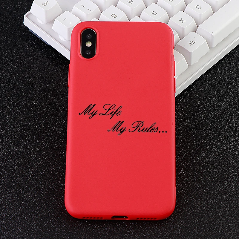 Phone Cases for IPhone 6s 7 8 11 Plus Pro X XS MAX XR Case My Life Rule Soft Silicone Fitted Covers Shell Accessories |