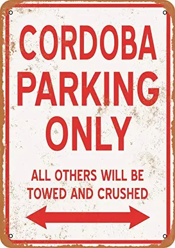 

Retro Metal Sign/Plaque Novelty Gift 12x8in,Cordoba Parking Only,Tin Wall Signs Warning Sign Metal Plaque Sign Iron Painting Art