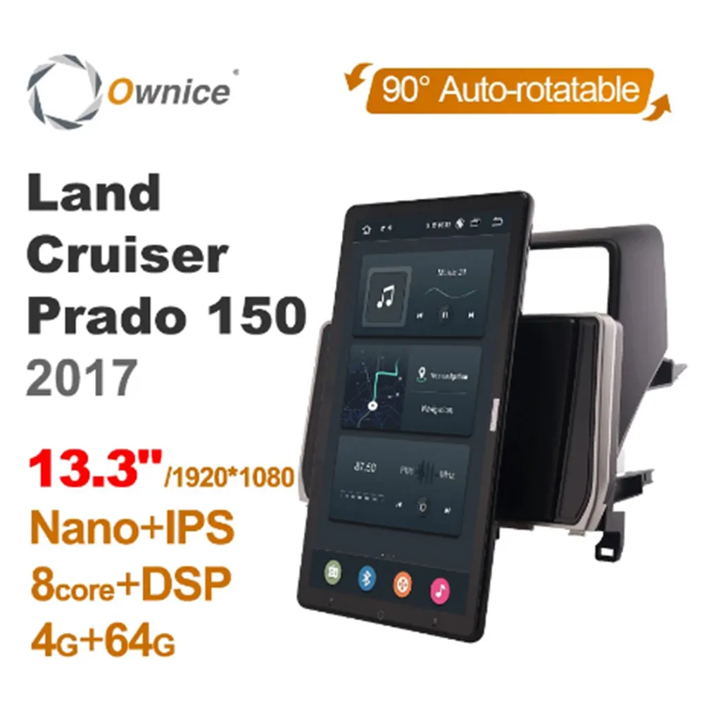 

1920*1080 Ownice Android 10,0 автомобильный радиоприемник для Toyota Land Cruiser Prado 150 2017 мультимедийный Видео Аудио Авто 13,3 дюймов поворотный