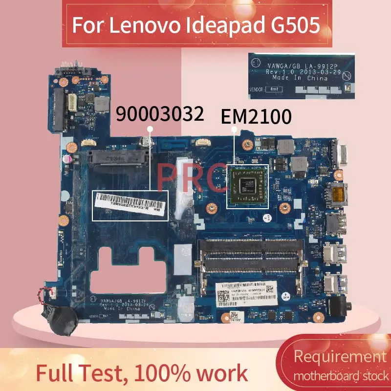 

Материнская плата VAWGA/ГБ LA-9912P для ноутбука Lenovo Ideapad G505 E1-2100 EM2100, 90003032, AMD DDR3