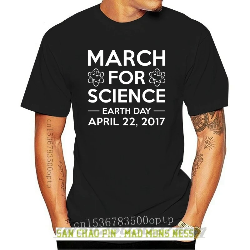 

2018 Summer Sale 100 % Cotton T Shirt March For Science Earth Day Good Quality Brand Cotton Shirt Summer Style Cool Shirt