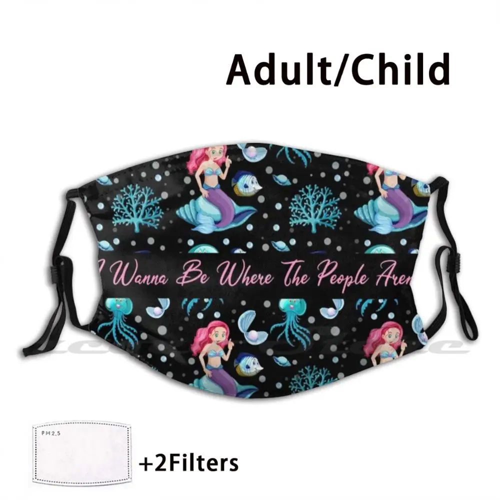 Я хочу быть там, где люди не Русалка-Русалка друзья узор-лучший подарок для взрослых Маска для девушки