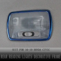 rear reading lights covers for honda civic 2016 2019 10th gen rear lamp decorative frame trim stickers car interior accessories