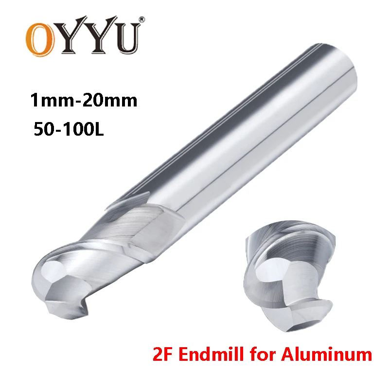 

OYYU 2 Flute Ball Nose End Mills for Aluminum Solid Carbide Router Bit Tungsten Steel CNC R0.5 R1.25 R1.5 R2 Milling Cutter