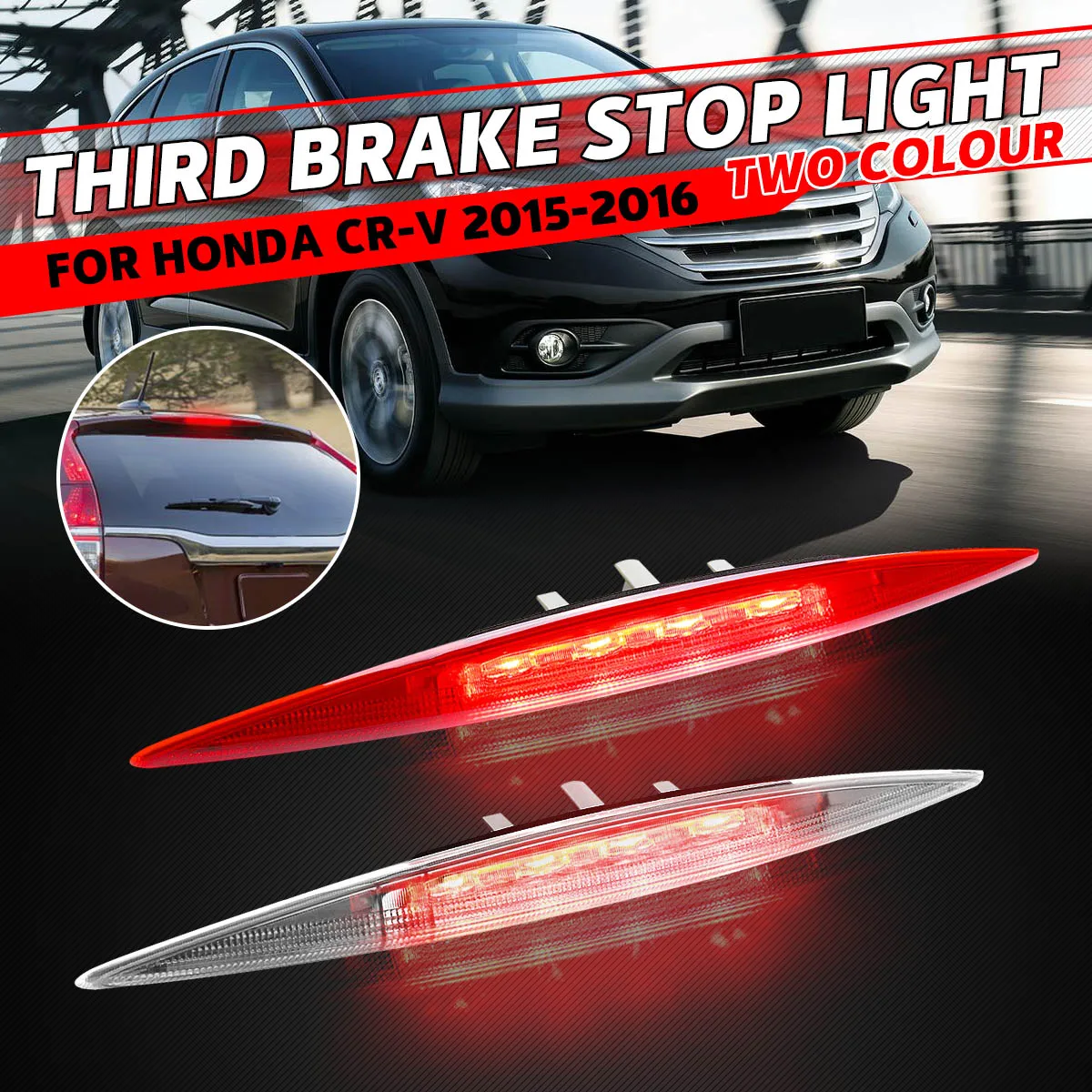 

1x High Positioned Mounted Additional Rear Third Brake Light Stop Lamp For Honda CRV For CR-V 2012 2013 2014 2015 2016 White/Red