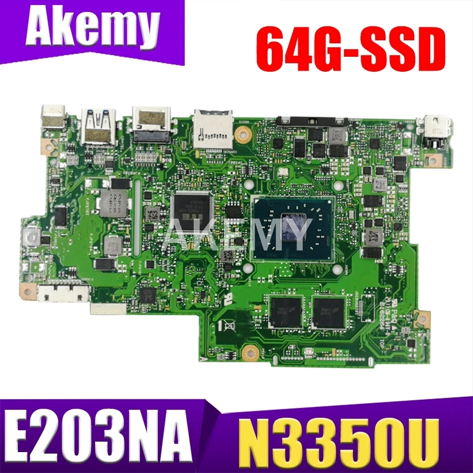 

Новая материнская плата E203NA с 2G RAM / N3350U 64G-SSD для ASUS E203N E203NA E203M E203MA Laotop материнская плата