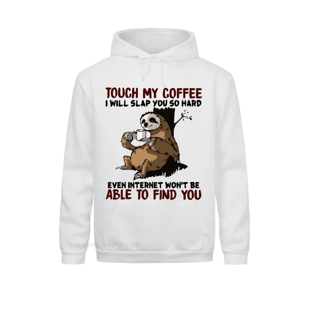 

Забавная хлопковая толстовка для Ленивец My Coffee I Will Slap You So Hard для влюбленных Рождественская Мужская толстовка из премиального хлопка модная...