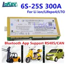 Смарт BMS 6S-25S Lifepo4 Li-Ion Lipo аккумулятор лто Защитная плата произведенная в BMS300A 8S 10S 13S 14S 16S 20 24S баланс с Bluetooth APP