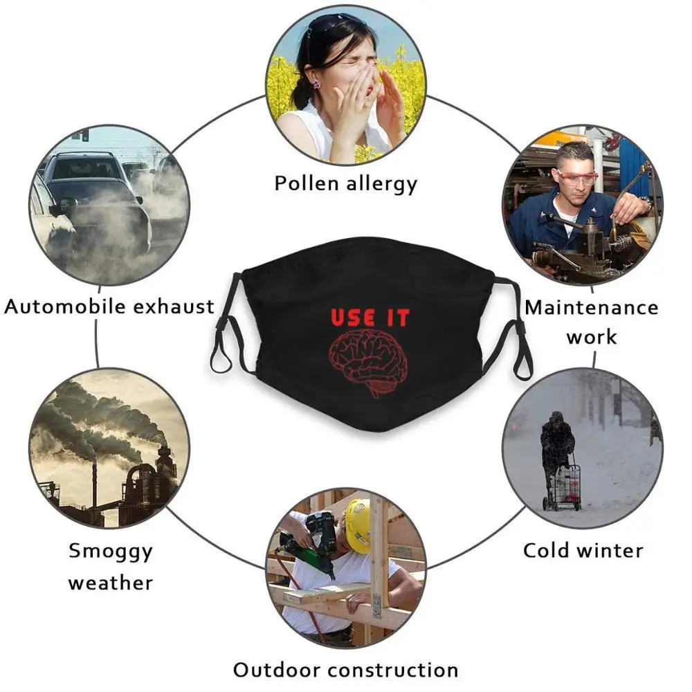 

Use It , Mind Brain Creative Opinion Cool Shirt Custom Design For Child Adult Mask Anti Dust Filter Print Washable Face Mask