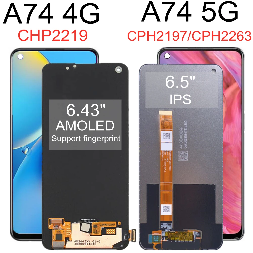 

6.43" AMOLED For OPPO A74 4G CHP2219 / 6.5" IPS 5G CPH2197 CPH2263 LCD Display Touch Digitizer Screen Assembly