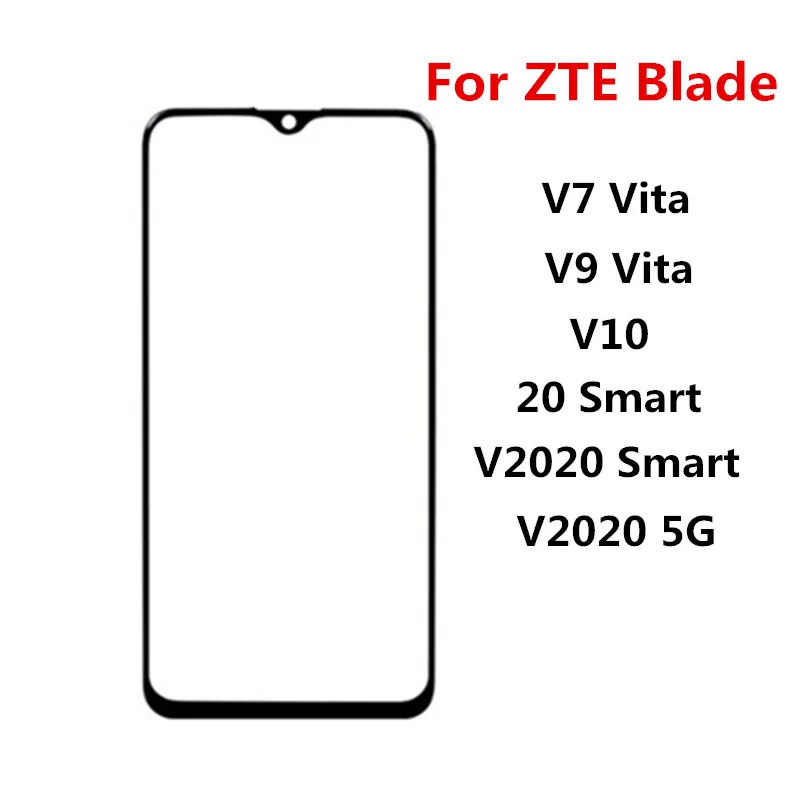 

10PCS Touch Screen For ZTE Blade V7 V9 Vita V10 V2020 5G 20 Smart LCD Display Front Glass Outer Panel Phone Repair Repalce Parts