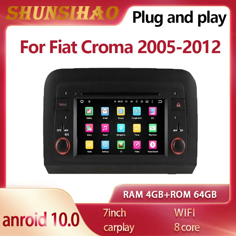 

ShunSihao car radio multimedia GPS player for Fiat Croma 2005-2012 android all in one headunit navigation autoradio carplay 64GB