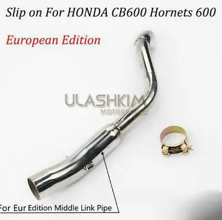

10% CB 600 For Honda CB600 CB600F Hornet 600 Without Exhaus Slip On Motorcycle Exhaust Muffler Escape Pipe Middle Link Pipe