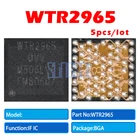 5 шт.лот 100% оригинальный WTR2965 для Samsung A9000 Промежуточная частота IC для Redmi NOTE3 IF чип BGA чипсет