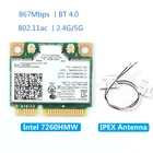 Беспроводная карта PCI-E 7260HMW Mini для Intel AC 7260, Двухдиапазонная, 867 Мбитс, 802.11ac, 2,4G5G, Bluetooth 4,0 + 2 антенны U.FL IPEX