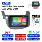 2Din Голосовое управление Android 10 DSP IPS для HONDA FIT JAZZ 2007-2012 2013 с BT SWC DVR камера заднего вида