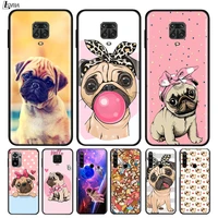 silicone cover animal cute pug dog for xiaomi redmi note 10 10s 9 9c 9s pro max 9t 8t 8 7 6 5 pro 5a 4x 4 phone case