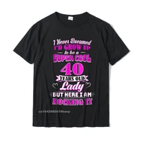 40 year old lady funny 40th birthday t shirt rockin since oversized family tops shirts cotton top t shirts for men casual
