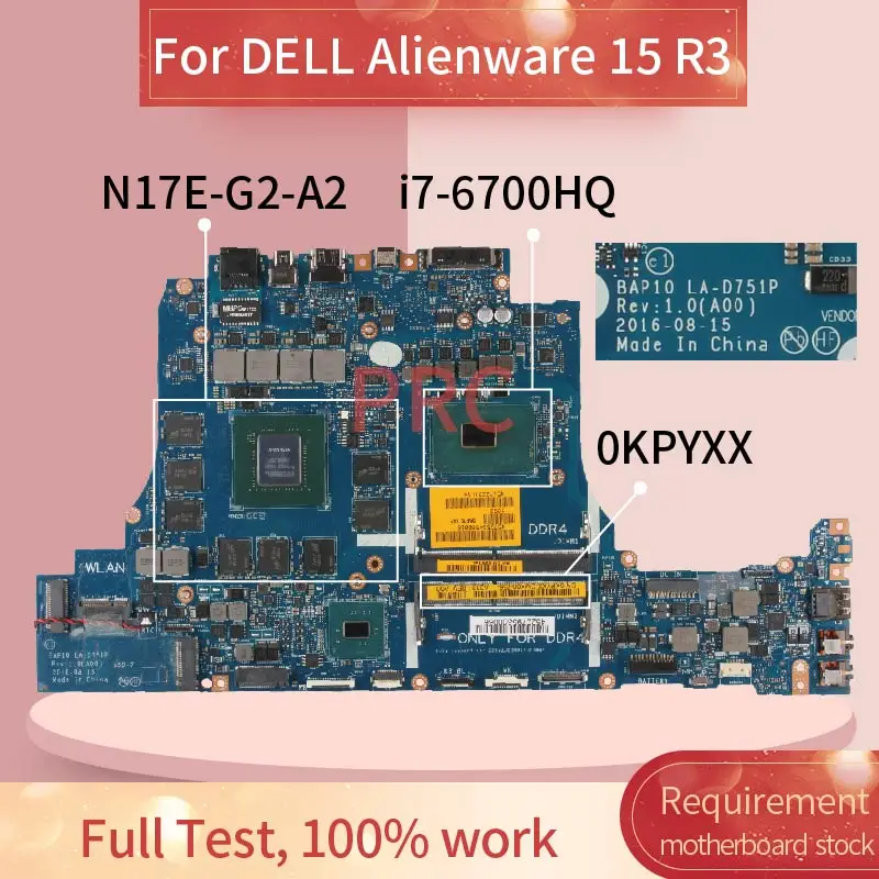 CN 0KPYXX для DELL Alienware 15 R3 i7 6700HQ Материнская плата ноутбука LA D751P SR2FQ N17E G2 A2 DDR4