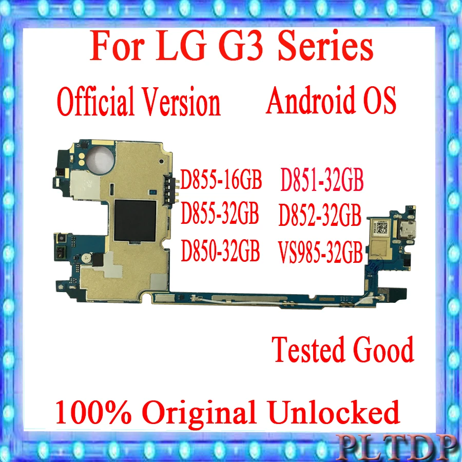 Для LG G3 D850 D852 D851 D855 VS985 разблокированная материнская плата 16 ГБ 32 с полными ЧИПАМИ