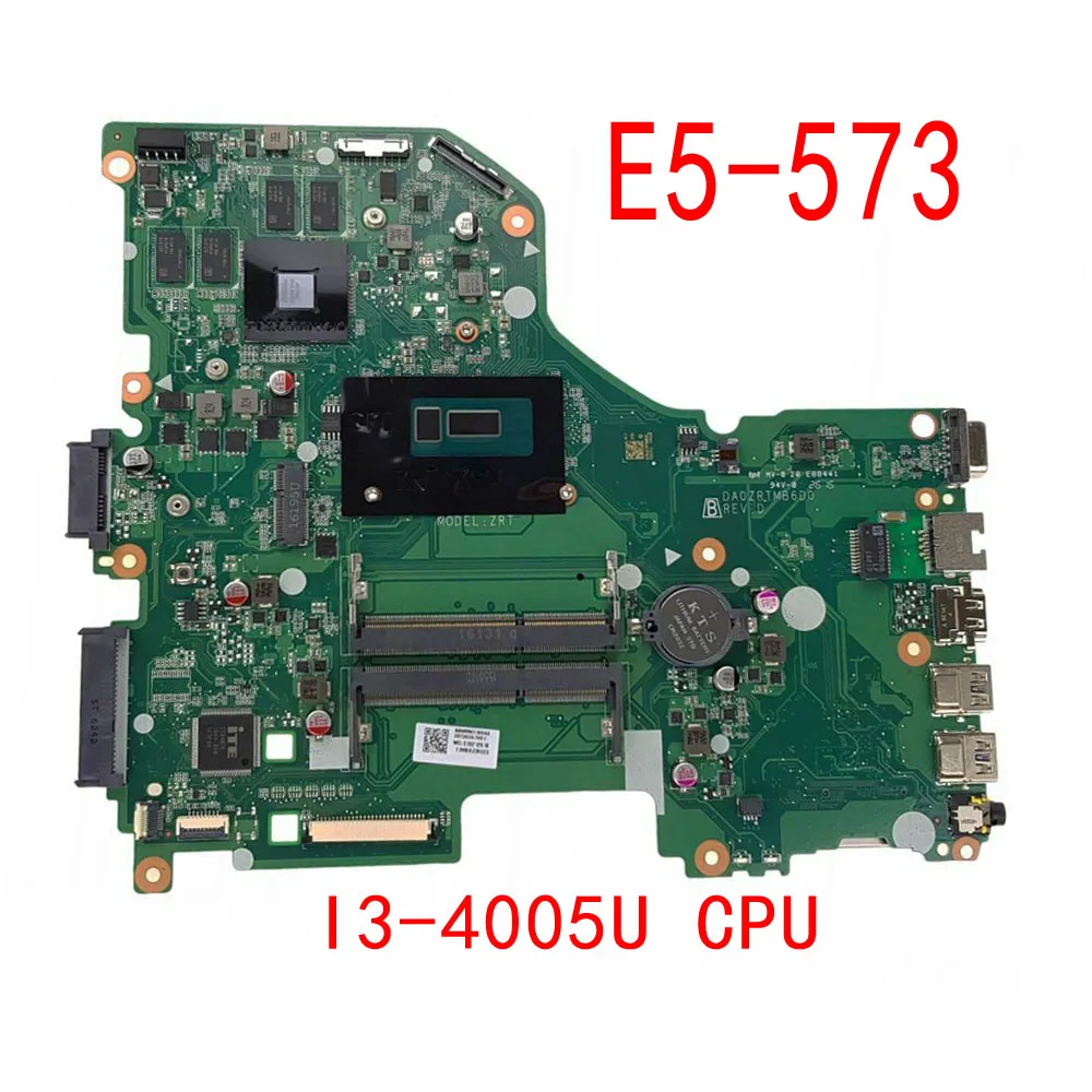 Материнская плата для ноутбука ACER Aspire E5-573 E5-573G DA0ZRTMB6D0 I3-4005U Процессор 920 м GPU