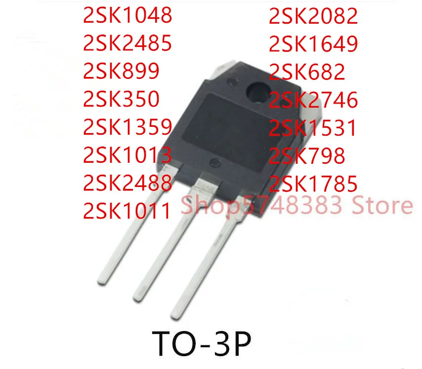 10 шт., 2SK1048 2SK2485 2SK899 2SK350 2SK1359 2SK1013 2SK2488 2SK1011 2SK2082 2SK1649 2SK682 2SK2746 2SK1531 2SK798 2SK1785
