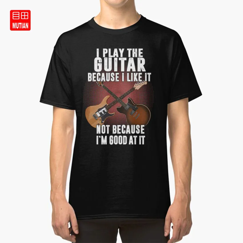 Я играю на гитаре потому что мне не нравится я хорошо в ней футболка | Мужская