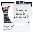 Наклейка If You Can Dream It для ноутбука, наклейка для MacBook Air Pro 16 