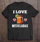 Забавная футболка I Love Micheladas с изображением пива Чили и сердца, Мужская футболка оверсайз, мужские футболки, мужская футболка, футболка оверсайз