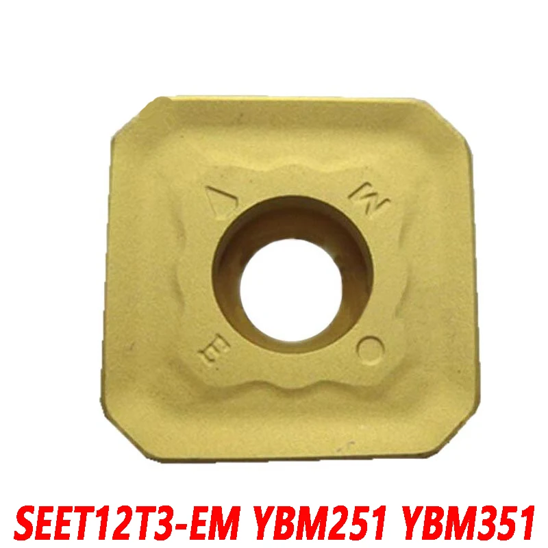 

100% Original SEET12T3-EM YBM251 YBM351 10pcs Carbide insert CNC lathe insertion Milling insert Efficient and durable 12T3